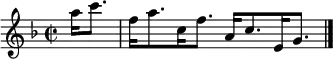  \relative c''' {   \time 2/2 \key f \major   \partial 4 a16 c8. |   f,16 a8. c,16 f8. a,16 c8. e,16 g8. | \bar "|." } 