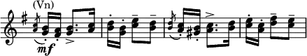  \relative c' \new Staff \with { \remove "Time_signature_engraver" } {  \key g \major \time 3/8   \acciaccatura <a' c>8 ^\markup (Vn) <g b>16-.\mf[ <fis a>-.] <g b>8.-> <a c>16 <b d>-.[ <g b>-.] <c e>8-- <b d>--   \acciaccatura <b d> <a c>16-.[ <gis b>-.] <a c>8.-> <b d>16 <c e>-.[ <a c>-.] <d fis>8-- <c e>-- } 