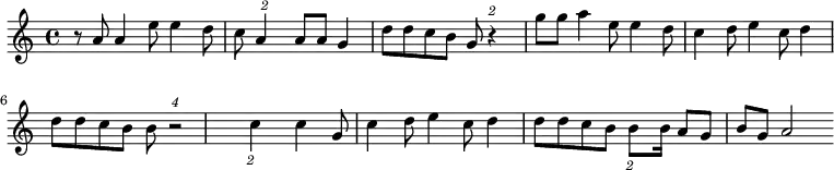  \relative c' {\clef treble \key c \major r8 a'8 a4 e'8 e4 d8 c8 \times 3/2 {a4} | a8 a8 g4 d'8 d8 c8 b8 g8 \times 3/2 {r4} | g'8 g8 a4 e8 e4 d8 c4 d8 e4 c8 d4 d8 d8 c8 b8 b8 \times 5/4 {r2} | \times 3/2 {c4} c4 g8 c4 d8 e4 c8 d4 d8 d8 c8 b8 \times 3/2 {b8} | b16 a8 g8 b8 g8 a2 }
