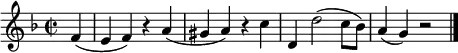  \relative c' {   \time 2/2 \key f \major   \partial 4 f( |   e4 f) r a( |   gis4 a) r c |   d,4 d'2( c8 bes) |   a4( g) r2 | \bar "|." } 