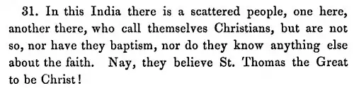 Catholic critical account of Saint Thomas Christians in India, written by Jordanus in 1329–1338 in Mirabilia descripta.[8]