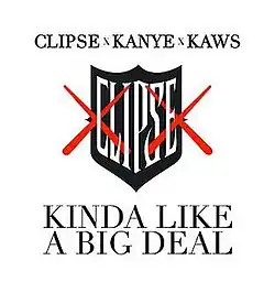 A black-and-white logo of Clipse placed on a white background, intertwined with 2 red crosses placed on top of it. Above the logo is the text "CLIPSE × KANYE × KAWS", below the logo is the title of the song, both in a black font.