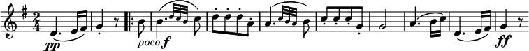  { \relative d' { \key g \major \time 2/4 d4.( \pp e16 fis) | g4-. r8 \bar ".|:" b8 _\markup { \italic "poco" \musicglyph #"f" } | \afterGrace b4.( { d32 c b } c8) | d8-.[ d-. d-. a-.] | \afterGrace a4.( { c32 b a } b8) | c8-.[ c-. c-. g-.] | g2 | a4.( b16 c) | d,4.( e16 fis) | g4 \ff r8 }} 