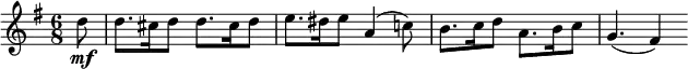 { \relative d'' { \key g \major \time 6/8 \partial 8 d8 \mf | d8. cis16 d8 d8. cis16 d8 | e8. dis16 e8 a,4( c!8) | b8. c16 d8 a8. b16 c8 | g4.( fis4)}}