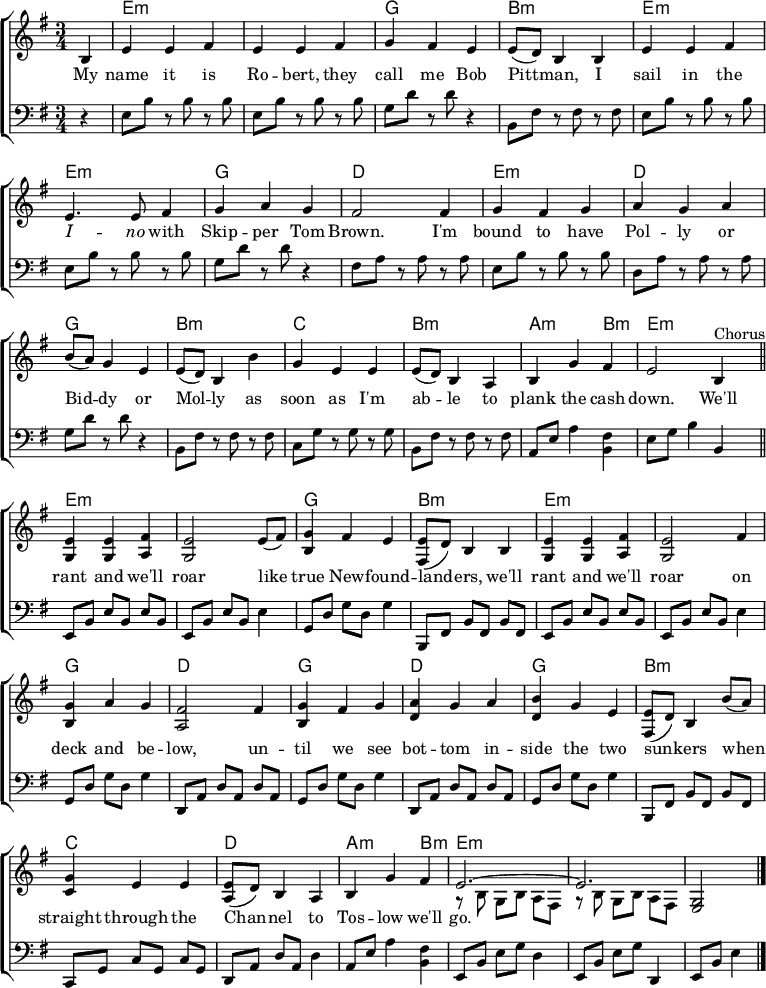  % From https://www.music-for-music-teachers.com/support-files/spanish-ladies-em.pdf "Spanish Ladies" \header { tagline = ##f } \layout { indent = 0   \context { \Score \remove "Bar_number_engraver" }   \context { \Voice \remove "Dynamic_engraver" } }  global = { \key e \minor \time 3/4 \partial 4 }  chordNames = \chordmode { \global    s | e,2.:m\pp | e,:m | g, | b,:m |    e,:m | e,:m | g, | d, |    e,:m | d, | g, | b,:m | c, | b,:m | a,2:m b,4:m | e,2.:m \bar "||"    e,:m | e,:m | g, | b,:m | e,:m | e,:m | g, | d, | g, | d, | g, | b,:m | c, |    d, | a,2:m b,4:m | e,2.:m | e,:m | e,2:m \bar "|." } rightB = \relative c' { \global   b4 | e e fis | e2 e8 (fis) | g4 fis e | e8 (d) b4   b | e e fis | e2 fis4 | g a g | fis2   fis4 | g fis g | a g a8 a | b a g4 e | e8 (d) b4   b'8 a | g4 e e | e8 (d) b4 a | b g' fis | e2   b4^"Chorus" \bar "||" <e g,>4 <e g,> <fis a,> | <e g,>2 e8 (fis) | <g b,>4 fis e | <e fis,>8 (d) b4   b | <e g,> <e g,> <fis a,> | <e g,>2 fis4 | <g b,> a g | <fis a,>2   fis4 | <g b,> fis g | <a d,> g a | <b d,>4. a8 g e | <e fis,>8 (d) b4   b'8 a | <g c,>4 e e | <e a,>8 (d) b4 a | b g' fis |   << { e2.~ | e } \\ { r8 b\p g b a fis | r b g b a fis } >> | <g e>2\ppp \bar "|." } rightS = \relative c' { \global   b4 | e e fis | e2 e8 (fis) | g4 fis e | e8 (d) b4   b | e e fis | e4. e8 fis4 | g a g | fis2   fis4 | g fis g | a g a8 a | b (a) g4 e | e8 (d) b4   b'8 a | g4 e e | e8 (d) b4 a | b g' fis | e2   b8^"Chorus" b \bar "||" <e g,>4 <e g,> <fis a,> | <e g,>2 e8 (fis) | <g b,>4 fis e | <e fis,>8 (d) b4   b | <e g,> <e g,> <fis a,> | <e g,>2 fis4 | <g b,> a g | <fis a,>2   fis4 | <g b,> fis g | <a d,> g a8 a | <b d,> a g4 e | <e fis,>8 (d) b4   b'8 (a) | <g c,>4 e e | <e a,>8 (d) b4 a | b g' fis |   << { e2.~ | e } \\ { r8 b\p g b a fis | r b g b a fis } >> | <g e>2\ppp \bar "|." } rightR = \relative c' { \global   b4 | e e fis | e e fis | g4 fis e | e8 (d) b4   b | e e fis | e4. e8 fis4 | g a g | fis2   fis4 | g fis g | a g a | b8 (a) g4 e | e8 (d) b4   b' | g4 e e | e8 (d) b4 a | b g' fis | e2   b4^"Chorus" \bar "||" <e g,>4 <e g,> <fis a,> | <e g,>2 e8 (fis) | <g b,>4 fis e | <e fis,>8 (d) b4   b | <e g,> <e g,> <fis a,> | <e g,>2 fis4 | <g b,> a g | <fis a,>2   fis4 | <g b,> fis g | <a d,> g a | <b d,> g e | <e fis,>8 (d) b4   b'8 (a) | <g c,>4 e e | <e a,>8 (d) b4 a | b g' fis |   << { e2.~ | e } \\ { r8 b\p g b a fis | r b g b a fis } >> | <g e>2\ppp \bar "|." } left = \relative c { \global \set Timing.beamExceptions = #'()   r4 | e8\pp b' r b r b | e, b' r b r b | g d' r d r4 | b,8 fis' r fis   r fis | e b' r b r b | e, b' r b r b | g d' r d r4 | fis,8 a r a   r a | e b' r b r b | d, a' r a r a | g d' r d r4 | b,8 fis'   r fis r fis | c g' r g r g | b, fis' r fis r fis | a, e' a4 <fis b,> | e8 g b4 b, \bar "||"   e,8\pp b' e b e b | e, b' e b e4 | g,8 d' g d g4 | b,,8 fis' b fis   b fis | e b' e b e b | e, b' e b e4 | g,8 d' g d g4 | d,8 a'   d a d a | g d' g d g4 | d,8 a' d a d a | g d' g d g4 | b,,8 fis' b fis   b fis | c g' c g c g | d a' d a d4 | a8 e' a4 <fis b,> | e,8 b' e g d4 | e,8 b' e g d,4 | e8 b' e4 \bar "|." } Brisbane = \lyricmode {   Fare -- well and a -- dieu to you, Bris -- bane la -- dies   Fare -- well and a -- dieu, you maids of Too -- wong   We've sold all our cat -- tle and we have to get a mov -- in'   But we hope we shall see you a -- gain be -- fore long.    We'll rant and we'll roar like true Queens -- land dro -- vers   We'll rant and we'll roar as on -- ward we push   Un -- til we re -- turn to the Au -- ga -- thel -- la sta -- tion   Oh, it's flam -- in' dry goin' through the old Queens -- land bush. } Spanish = \lyricmode {   Fare -- well and a -- dieu to you, Span -- ish la -- dies,   fare -- well and a -- dieu to you, la -- dies of Spain;   for we've re -- ceived or -- ders for to sail for Old Eng -- land,   but we hope in a short time to see you a -- gain.      We will rant and we'll roar like true Brit -- ish sail -- ors,   we'll rant and we'll roar all on the salt seas,   un -- til we strike sound -- ings in the chan -- nel of old Eng -- land:   from U-- shant to Scil -- ly is thir -- ty -- five leagues. } Ryans = \lyricmode {   My name it is Ro -- bert, they call me Bob Pitt -- man,   I sail in the \markup \italic I -- \markup \italic no with Skip -- per Tom Brown.   I'm bound to have Pol -- ly or Bid -- dy or Mol -- ly   as soon as I'm ab -- le to plank the cash down.      We'll rant and we'll roar like true New -- found -- land -- ers,   we'll rant and we'll roar on deck and be -- low,   un -- til we see bot -- tom in -- side the two sun -- kers   when straight through the Chan -- nel to Tos -- low we'll go. } chordsPart = \new ChordNames \with { midiInstrument = "acoustic guitar (nylon)" }   { \set chordChanges = ##t \chordNames } pianoPart = \new ChoirStaff <<   \new Staff = "right" \with { midiInstrument = "accordion" } \rightR %\rightS %\rightB   \addlyrics \Ryans %\Spanish %\Brisbane   \new Staff = "left" \with { midiInstrument = "accordion" } { \clef bass \left } >>  \score {   <<     \chordsPart     \pianoPart   >>   \layout { }   \midi { \tempo 4=144 } } 