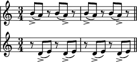 \relative c'' {   \time 3/4   <<\new Staff {b8-> (a) r b (a->) r b-> (a) r b (a->) r}     \new Staff {r d, -> (e) r d-> (e) r d-> (e) r d-> (e)}>>   \bar "||" }