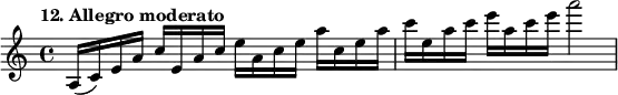 %etude12 \relative a { \set Staff.midiInstrument = #"violin" \time 4/4 \tempo "12. Allegro moderato" \key a \minor a16 (c) e a c e, a c e a, c e a c, e a c e, a c e a, c e a2 }