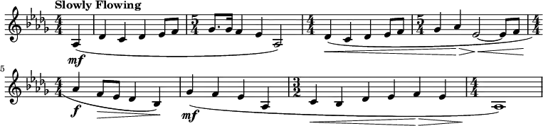 \new Staff { \key des \major \numericTimeSignature \time 4/4 \clef treble \set Staff.midiInstrument = #"trumpet" \tempo "Slowly Flowing" 4 = 76 \set Score.tempoHideNote = ##t \partial 4 aes4\mf( | des'4 c' des' ees'8 f' |\time 5/4 ges'8. ges'16 f'4 ees' aes2) |\time 4/4 des'4(\< c' des' ees'8 f' |\time 5/4 ges'4 aes'\> ees'2~\< ees'8 f' |\time 4/4 aes'4\f f'8\> ees' des'4 bes)\! | ges'4\mf( f' ees' aes |\time 3/2 c'4\< bes des' ees' f'\> ees' |\time 4/4 aes1)\! }
