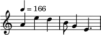  \new Staff \with { \remove "Time_signature_engraver" } \relative b'{ \time 3/4 \tempo 4 = 166  a e' d b8 g4 e4.} 