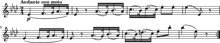   \relative c' {          \clef "treble"           \tempo "Andante con moto"          \key aes \major          \time 2/4           \tempo 4 = 60       ees4\p (f16. g32 aes16. f32)       ees8 r8 aes16. (g32) bes16. (aes32)       c16. (bes32) des16. (c32) ees8-. ees-.       ees4 (ees,8) r8       ees4 (f16. g32 aes16. f32)       ees8 r8 aes16. (g32) bes16. (aes32)       c16. (bes32) d16. (c32) ees8-. bes'-.       bes4 (ees,8) r8 \bar ":|." } 